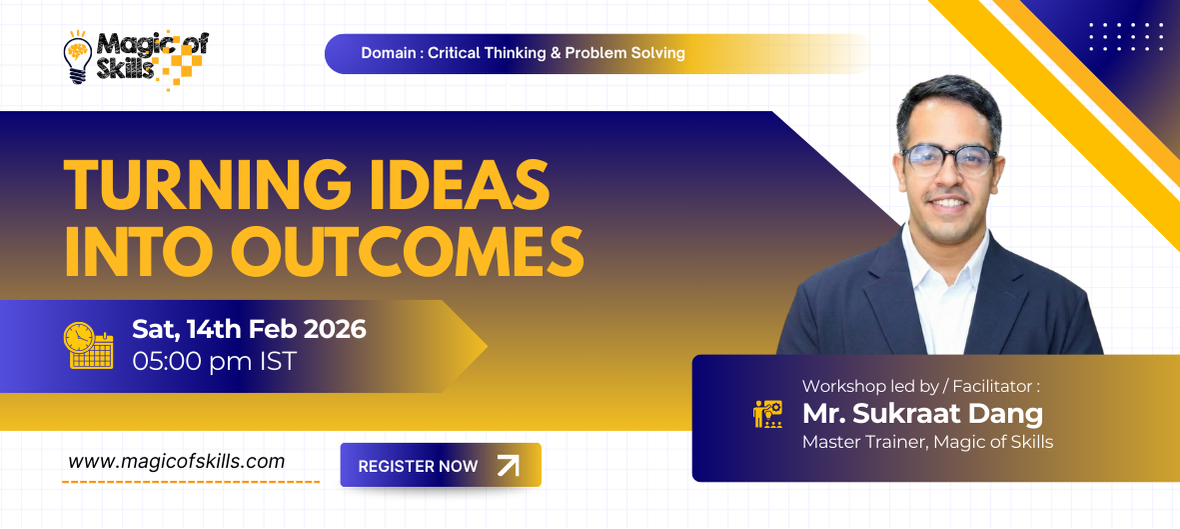 Turning Ideas into Outcomes